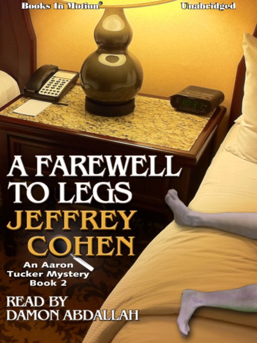 Title details for A Farewell To Legs by Jeffrey Cohen - Available